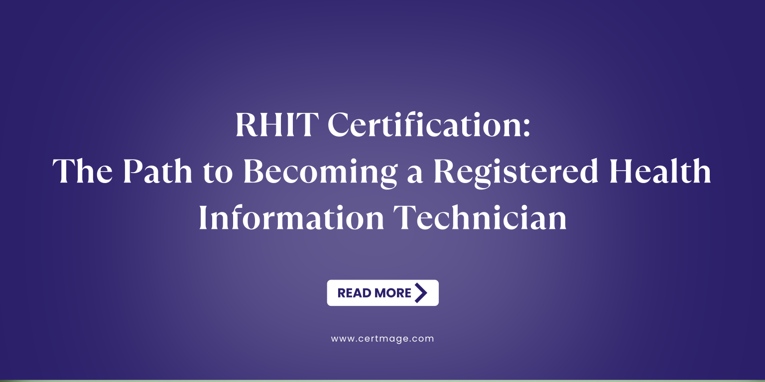 RHIT Certification Guide: Become a Registered Health Info Technician