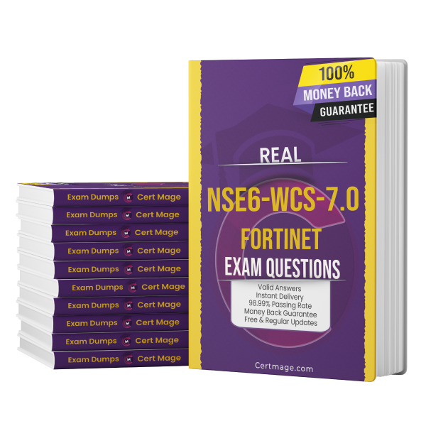 NSE6_WCS-7-0 exam questions PDF and test engine