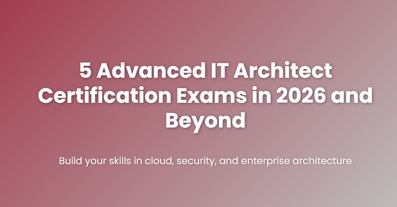IT Architect Certification Exams