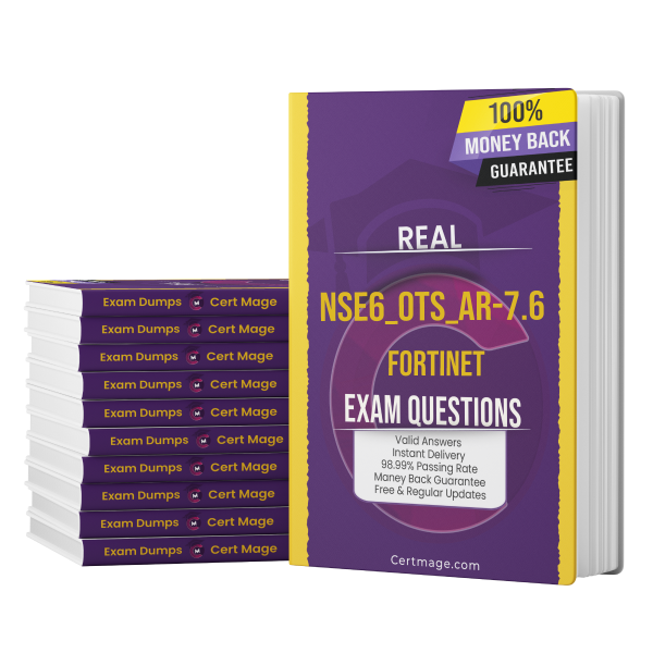 NSE6_OTS_AR-7.6 exam questions PDF and test engine